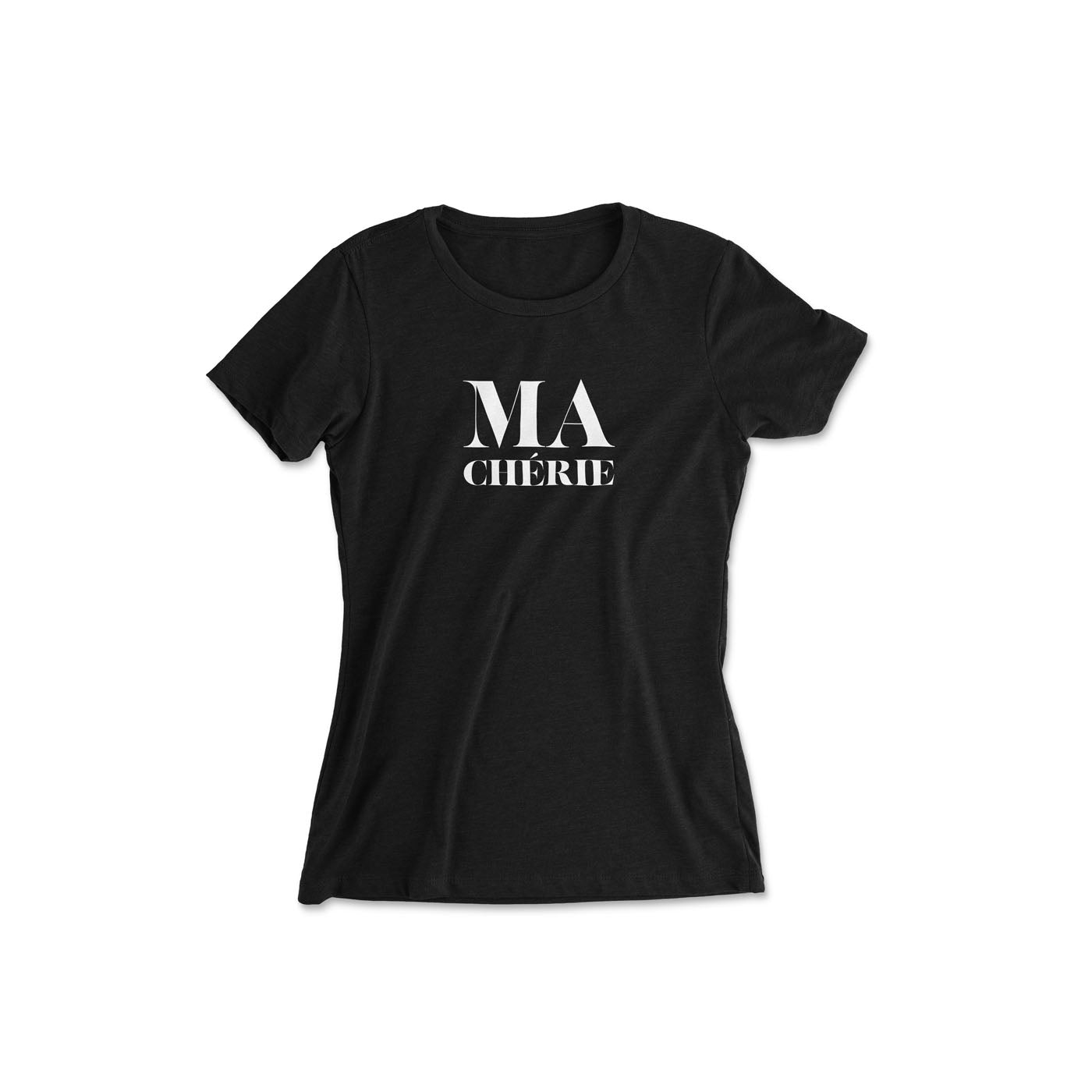 Women T Shirt Ma Ch rie ma cherie mon amour